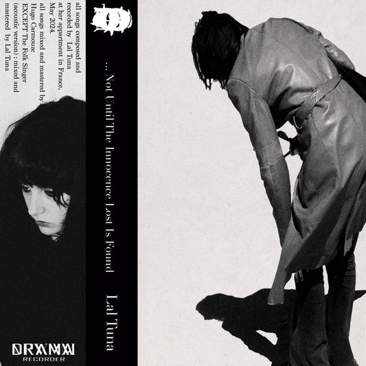 Lal Tuna - Not Until The Innocence Lost Is Found (Cassette) (DR094)