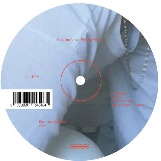 Croatian Amor – Finding People (12'' EP) (White Vinyl) (POSHISOLATION194)