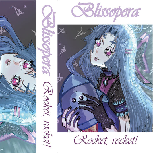 Blissopera - Rocket, rocket! (Cassette) (DR089)